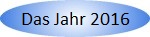Das Jahr 2016