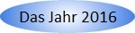 Das Jahr 2016